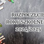 Rozpoczęcie roku szkolnego 2024/2025